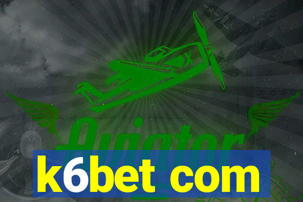 k6bet com